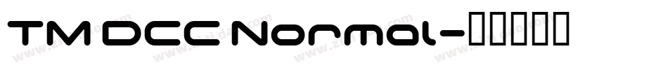 TM DCC Normal字体转换